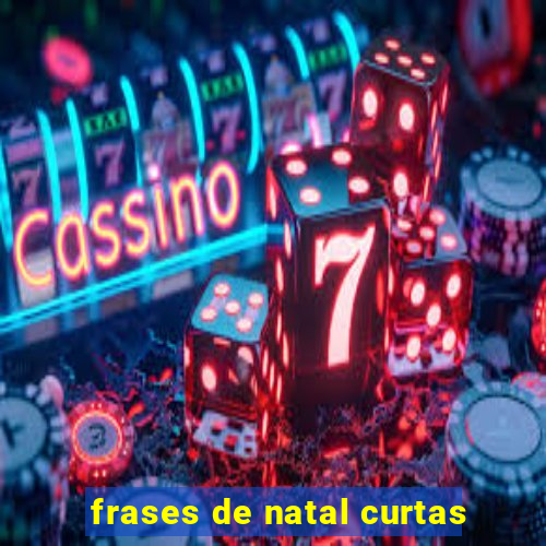 frases de natal curtas